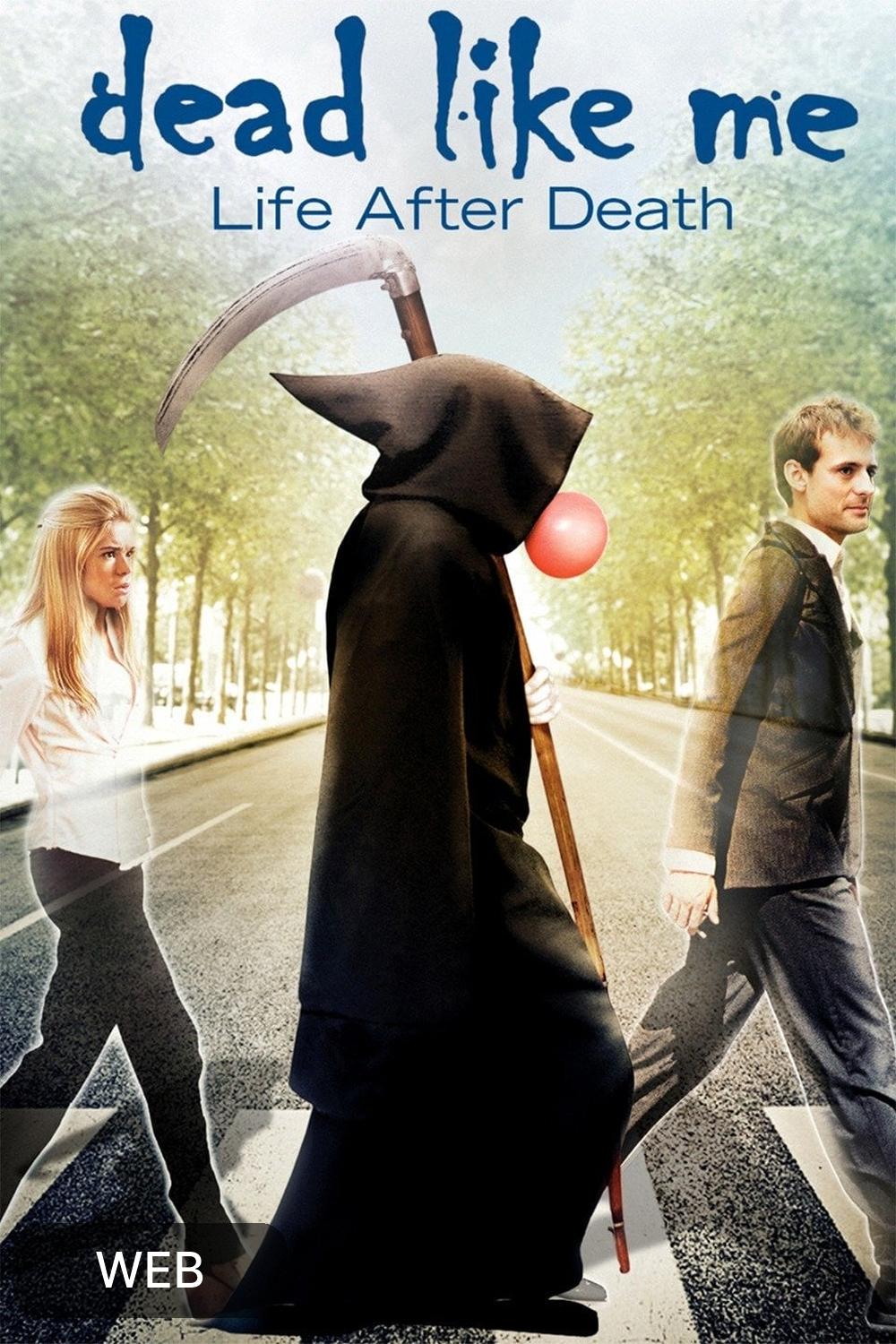 Dead Like Me Life After Death (2009) [135460] (A1673276516) [[Movies]] --Plex--
